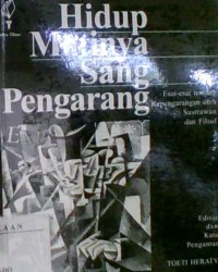 HIDUP MATINYA SANG PENGARANG