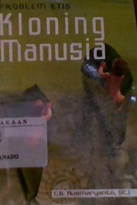 PROBLEM ETIS KLONING MANUSIA