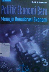 Image of POLITIK EKONOMI BARU MENUJU DEMOKRASI EKONOMI