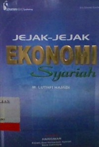 Image of JEJAK-JEJAK EKONOMI SYARIAH