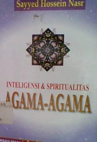 Image of INTELEGENSI & SPIRITUALITAS AGAMA AGAMA