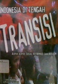Image of INDONESIA DI TENGAH TRANSISI