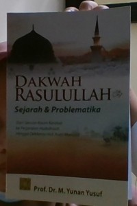 Image of RAKWAH RASULULLAH SEJARAH PROBLEMATIKA
