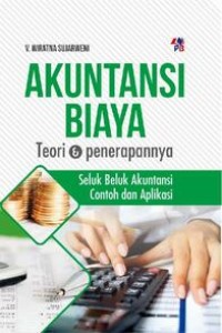 Image of AKUNTANSI BIAYA: TEORI DAN PENERAPANNYA