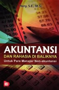 Image of Akuntansi dan Rahasia di Baliknya untuk Para Manajer Non-Akuntansi