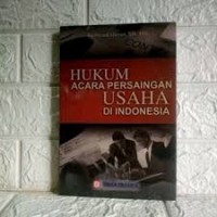 Image of Hukum Acara Persaingan Usaha Di Indonesia
