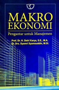 Image of Makro Ekonomi Pengantar untuk Manajemen