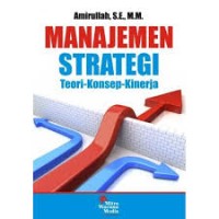 Image of Manajemen Strategi: Teori-Konsep-Kinerja