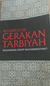 Manifestasi Gerakan Tarbiyah Bagaimana Sikap Muhammadiyah?