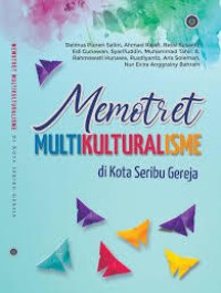 Image of MEMOTRET MULTIKULTURALISME  DI KOTA SERIBU GEREJA