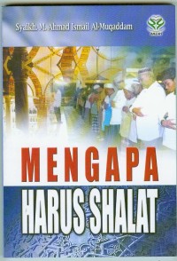Image of Mengapa Harus Shalat