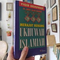 Image of Merajut Benang Ukhuwah Islamiyah