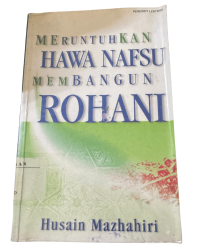 Image of Meruntuhkan Hawa Nafsu Membangun Rohani