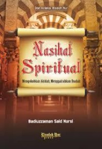 Image of Nasihat Spritual : Mengokohkan Akidah, Menggairahkan Ibadah