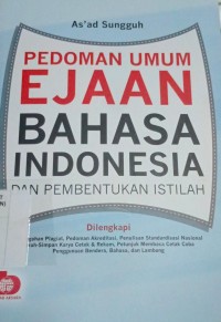 Pedoman Umum Ejaan Bahasa Indonesia dan Pembentukan Istilah