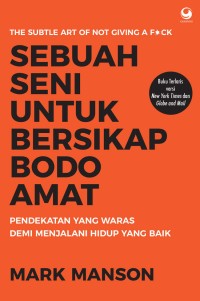 Image of Sebuah Seni Untuk Bersikap Bodo Amat