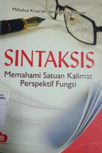 Image of SINTAKSIS Memahami Satuan Kalimat Perspektif Fungsi