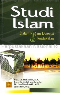 Image of Studi Islam Dalam Ragam Dimensi & Pendekatan