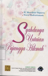 Image of SYAHDUNYA UNTAIAN PUJANGGA HIKMAH
