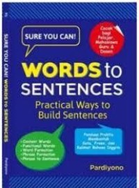 Image of Words To Sentence : Practical Ways to Build Sentences
